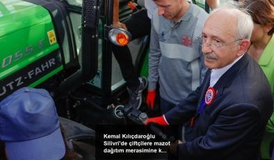 Kemal Kılıçdaroğlu Silivri’de çiftçilere mazot dağıtım merasimine katıldı