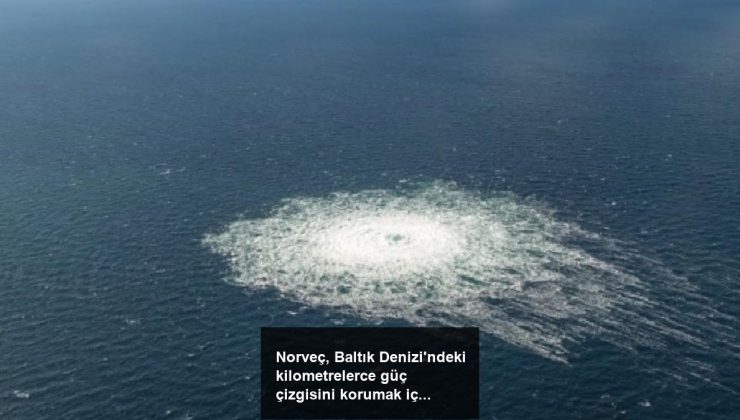 Norveç, Baltık Denizi’ndeki kilometrelerce güç çizgisini korumak için harekete geçti
