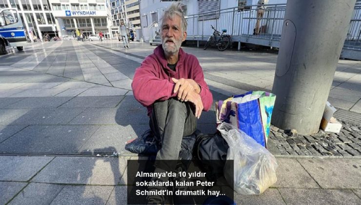 Almanya’da 10 yıldır sokaklarda kalan Peter Schmidt’in dramatik hayat kıssası
