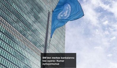 BM’den merkez bankalarına faiz uyarısı: Kumar oynuyorsunuz