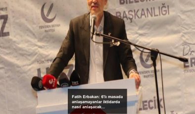 Fatih Erbakan: 6’lı masada anlaşamayanlar iktidarda nasıl anlaşacak