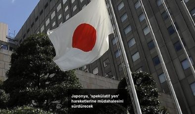 Japonya, ‘spekülatif yen’ hareketlerine müdahalesini sürdürecek