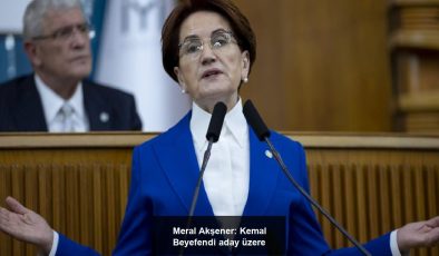 Meral Akşener: Kemal Beyefendi aday üzere