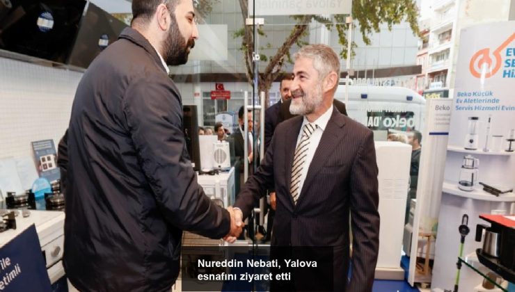 Nureddin Nebati, Yalova esnafını ziyaret etti