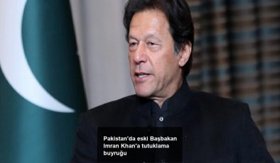 Pakistan’da eski Başbakan Imran Khan’a tutuklama buyruğu