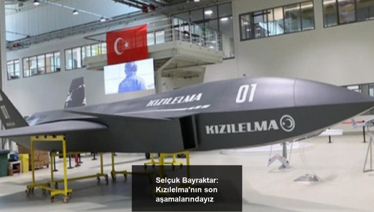 Selçuk Bayraktar: Kızılelma’nın son aşamalarındayız 