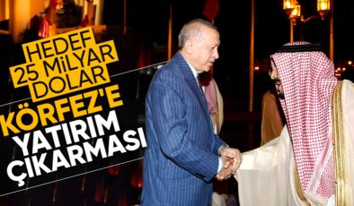 Cumhurbaşkanı Erdoğan’ın kritik Körfez turu: Hedef 25 milyar dolar yatırım çekmek