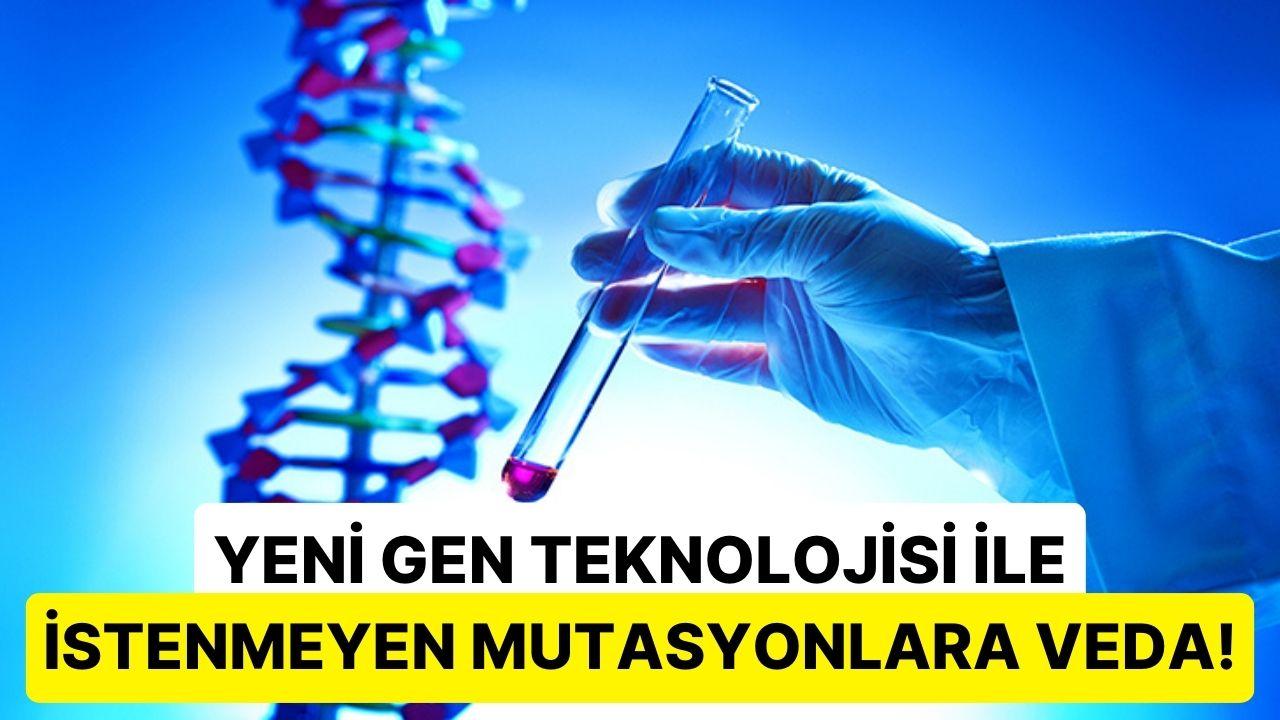 Genetik Alanında Büyük Gelişme: Bilim İnsanları İstenmeyen Mutasyonları Yüzde 70’e Kadar Azaltmayı Başardı!