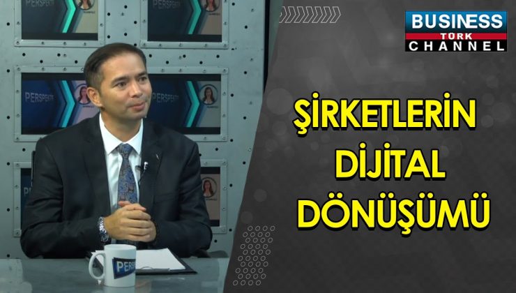 ŞİRKETLERİN DIJİTAL DÖNÜŞÜM VE SÜRDÜRÜLEBİLİRLİK YOLCULUĞU: OSMAN GÖKBEŞİŞ’İN PERSPEKTİFİ